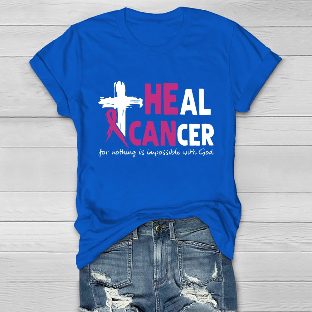 Heal Cancer For Nothing Is Impossible With God Healthwear T-shirt