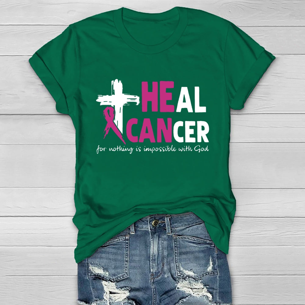 Heal Cancer For Nothing Is Impossible With God Healthwear T-shirt