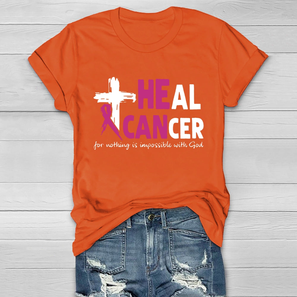 Heal Cancer For Nothing Is Impossible With God Healthwear T-shirt