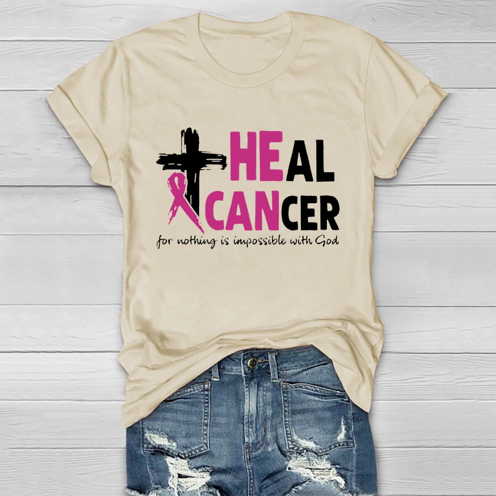 Heal Cancer For Nothing Is Impossible With God Healthwear T-shirt
