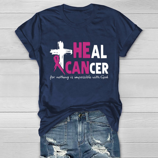 Heal Cancer For Nothing Is Impossible With God Healthwear T-shirt