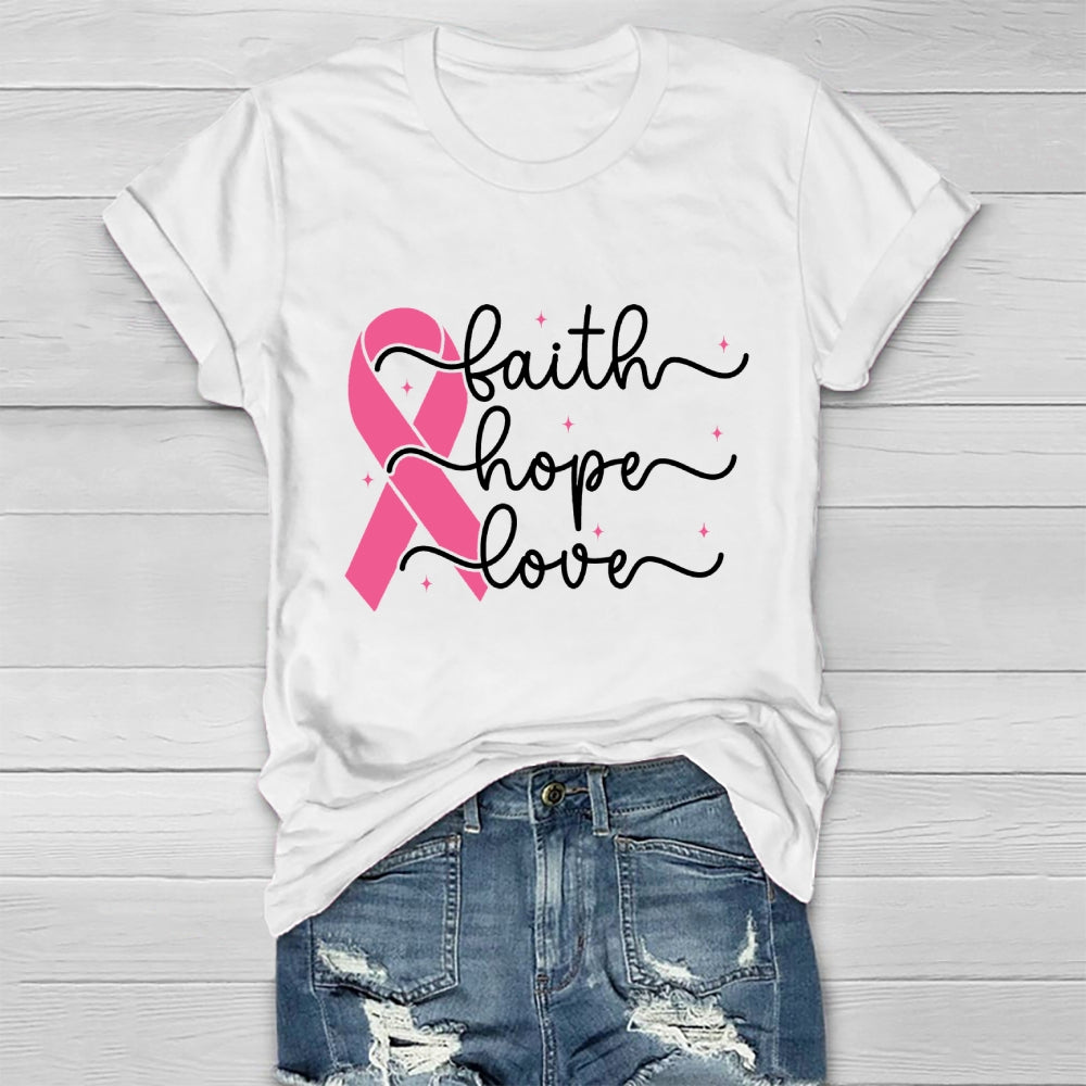 Faith Hope Love Breast Cancer Awareness Healthwear T-shirt