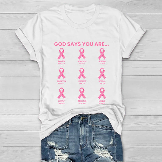 God Say You Are Breast Cancer Healthwear T-shirt