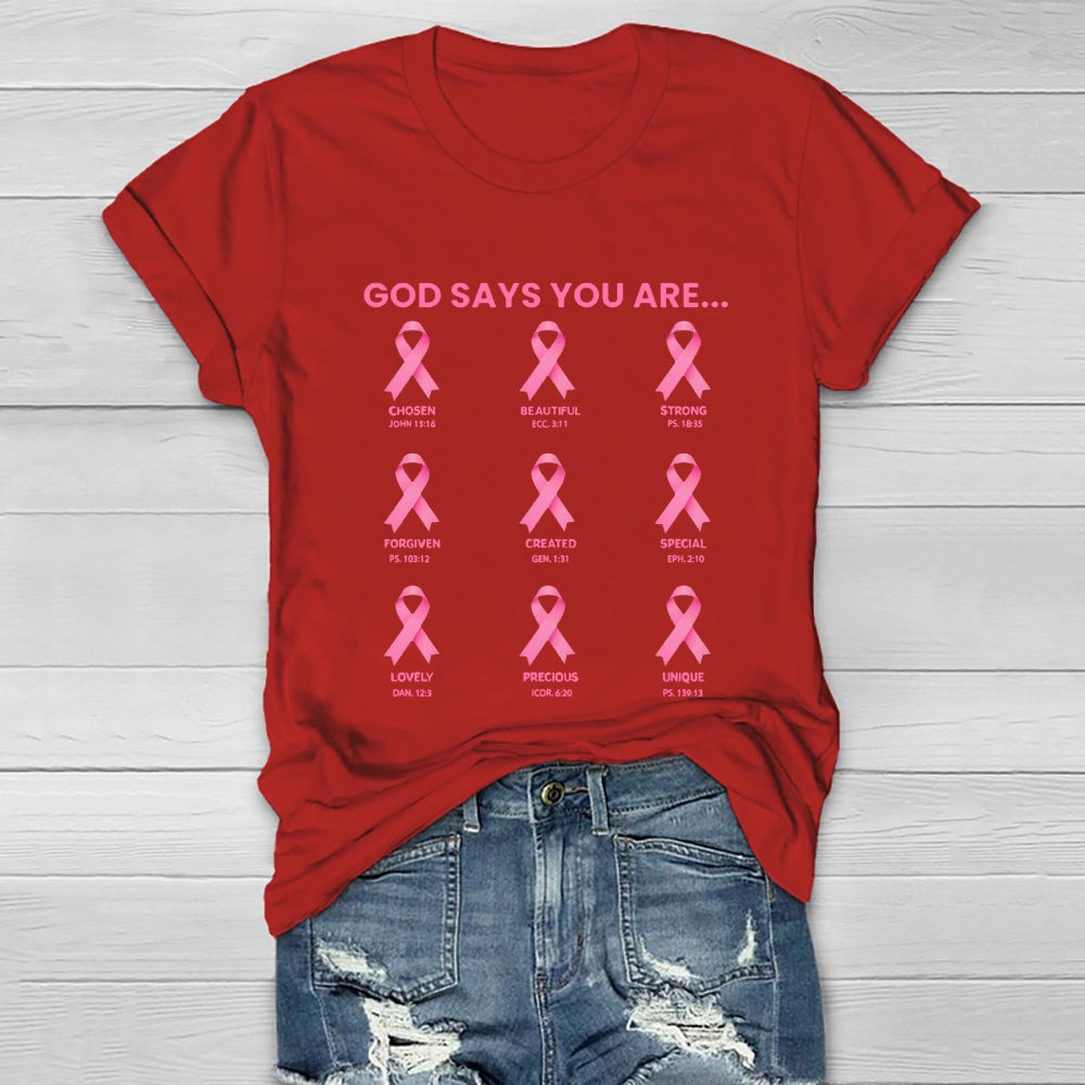 God Say You Are Breast Cancer Healthwear T-shirt