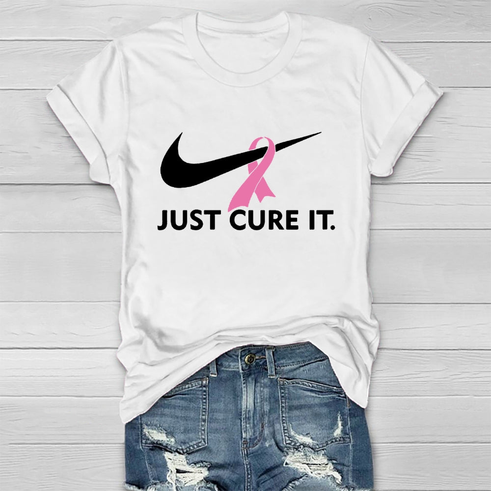 Just Cure It Breast Cancer Awareness Healthwear T-shirt