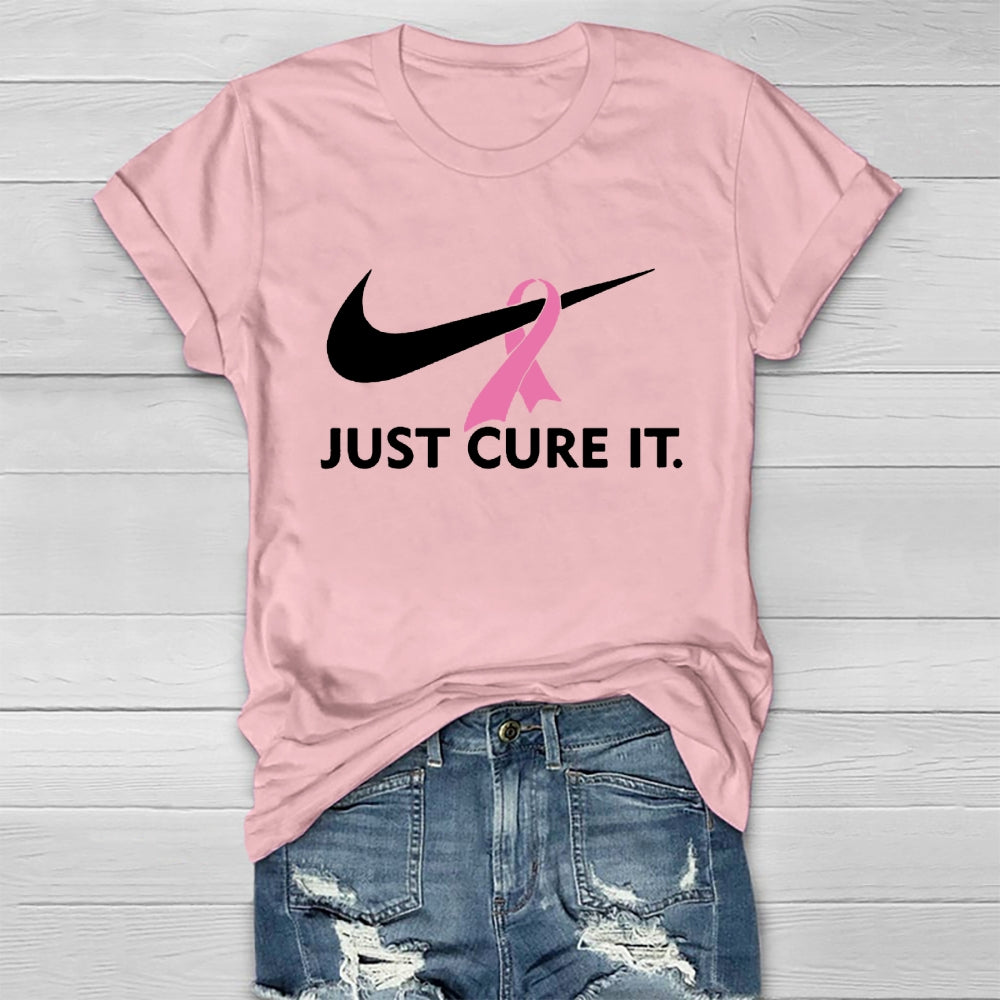 Just Cure It Breast Cancer Awareness Healthwear T-shirt