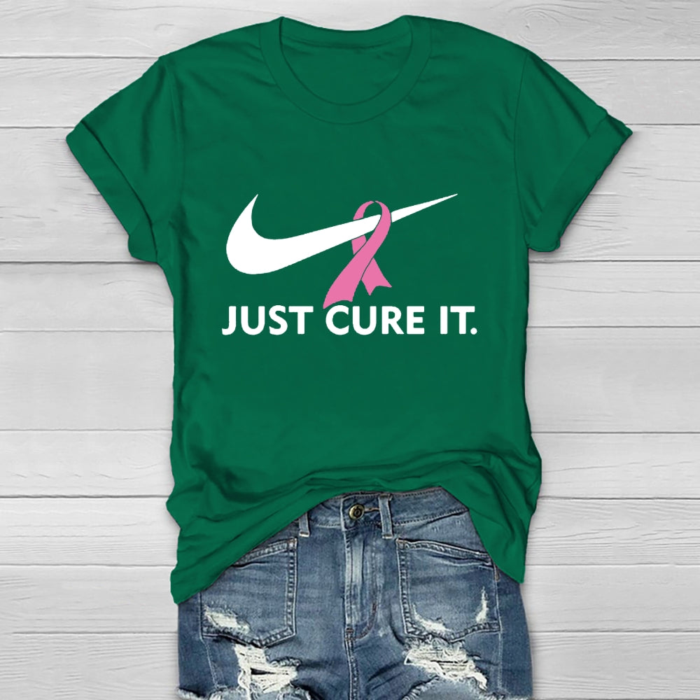 Just Cure It Breast Cancer Awareness Healthwear T-shirt