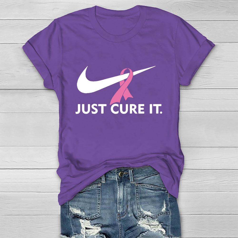 Just Cure It Breast Cancer Awareness Healthwear T-shirt