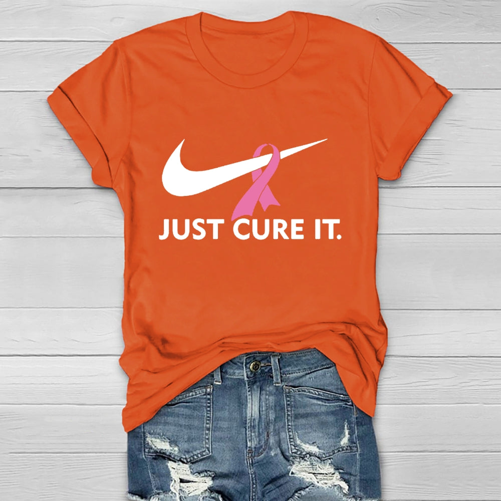 Just Cure It Breast Cancer Awareness Healthwear T-shirt
