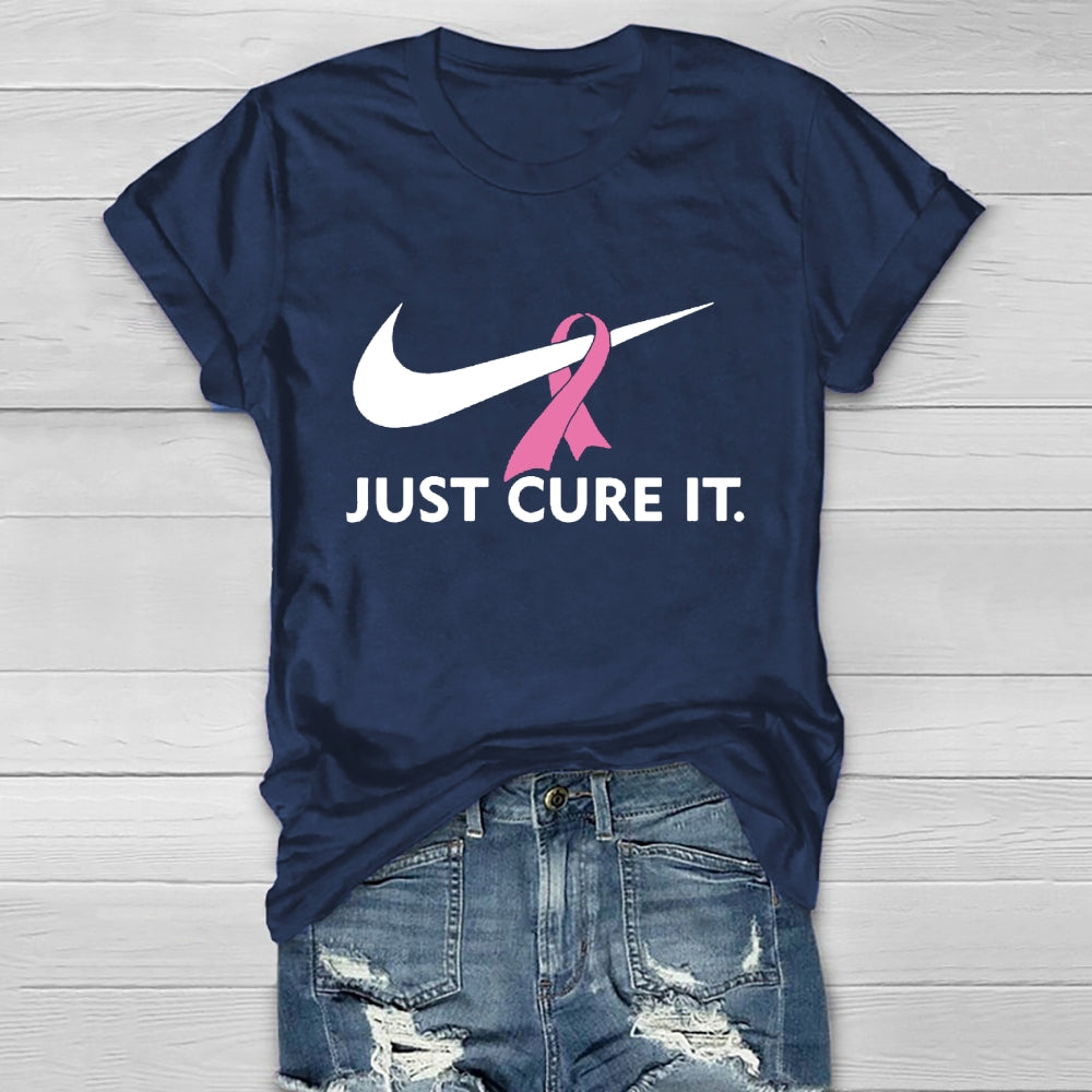 Just Cure It Breast Cancer Awareness Healthwear T-shirt