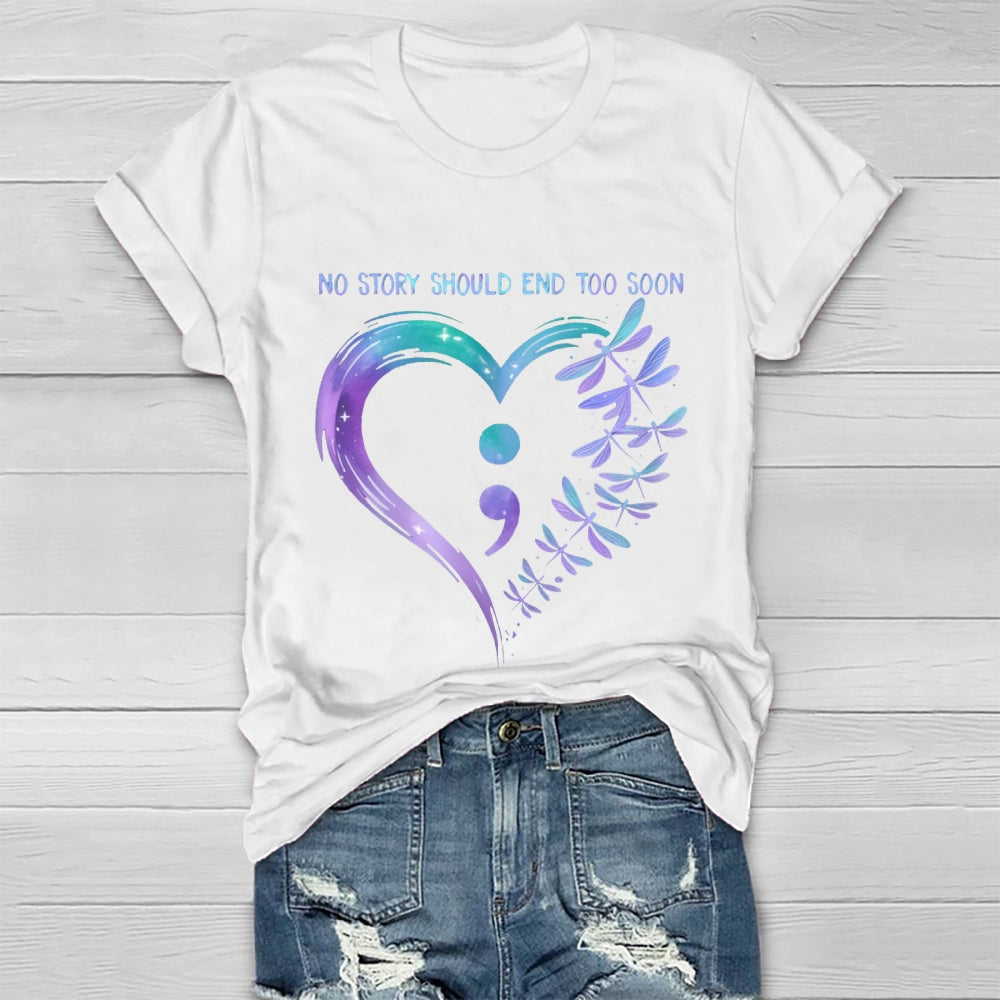 No Story Should End Too Soon Healthwear T-shirt