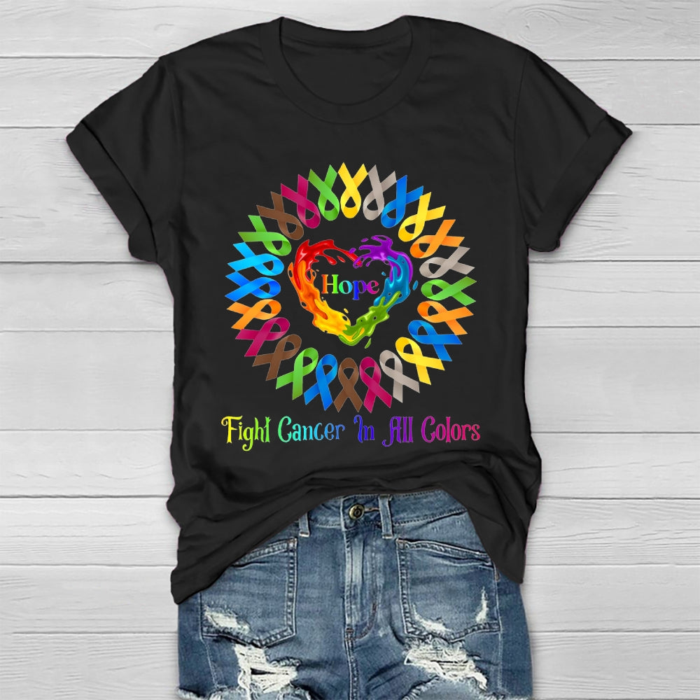 Hope Fight Cancer In All Colors Healthwear T-shirt