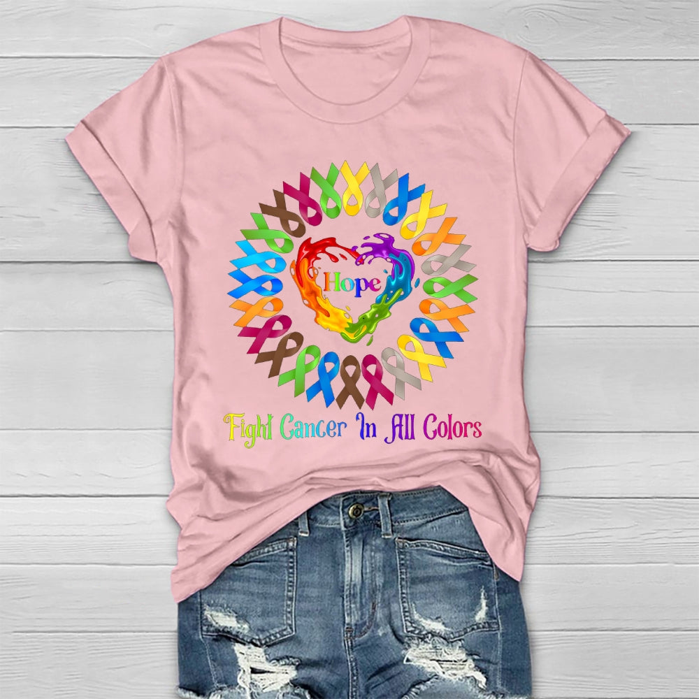 Hope Fight Cancer In All Colors Healthwear T-shirt