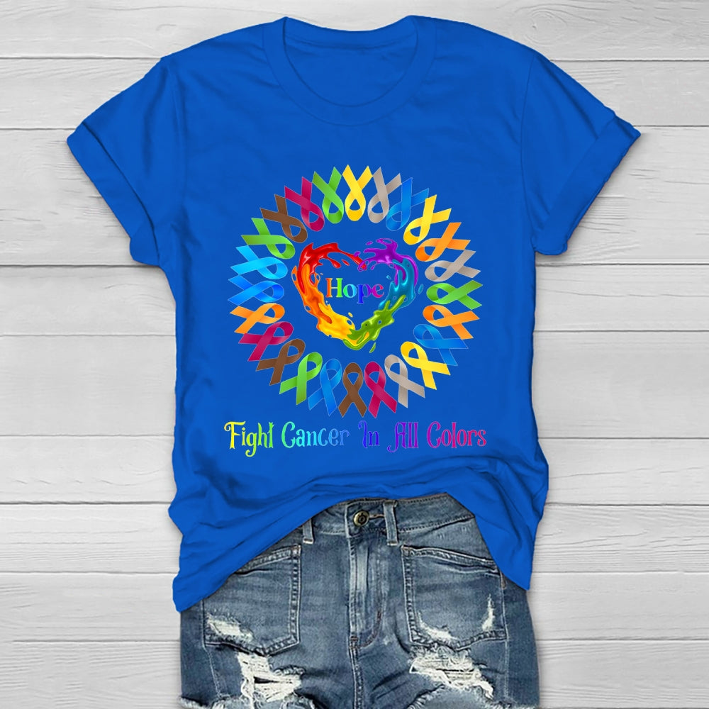 Hope Fight Cancer In All Colors Healthwear T-shirt