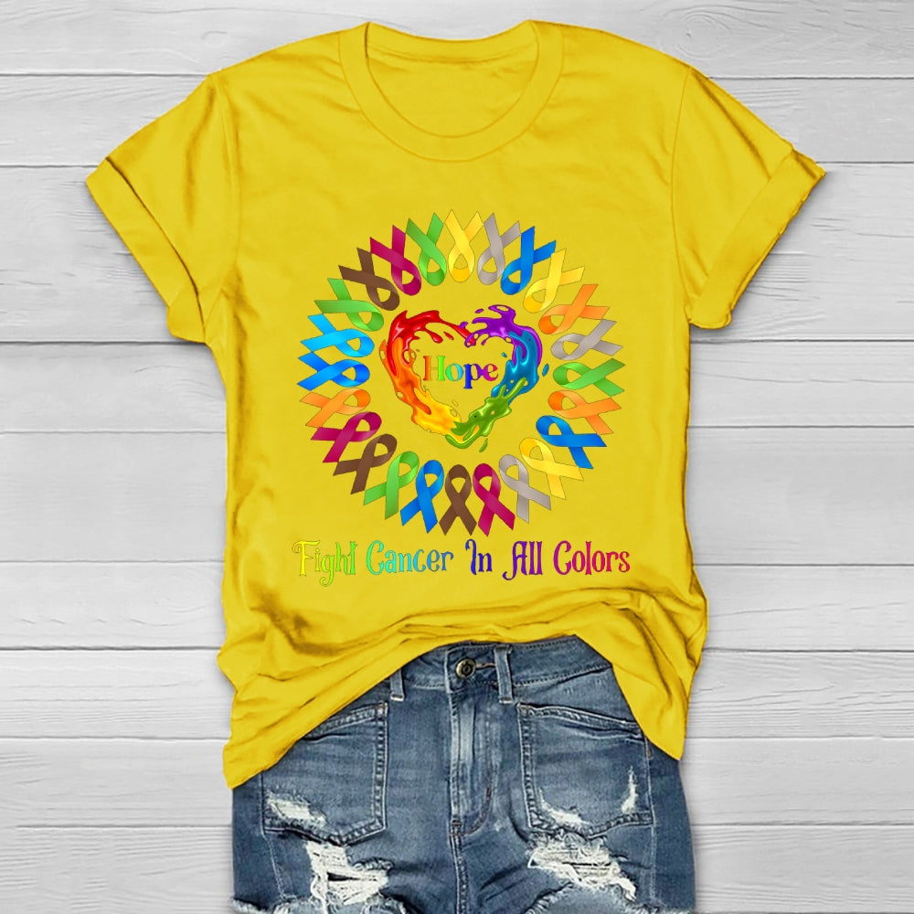 Hope Fight Cancer In All Colors Healthwear T-shirt