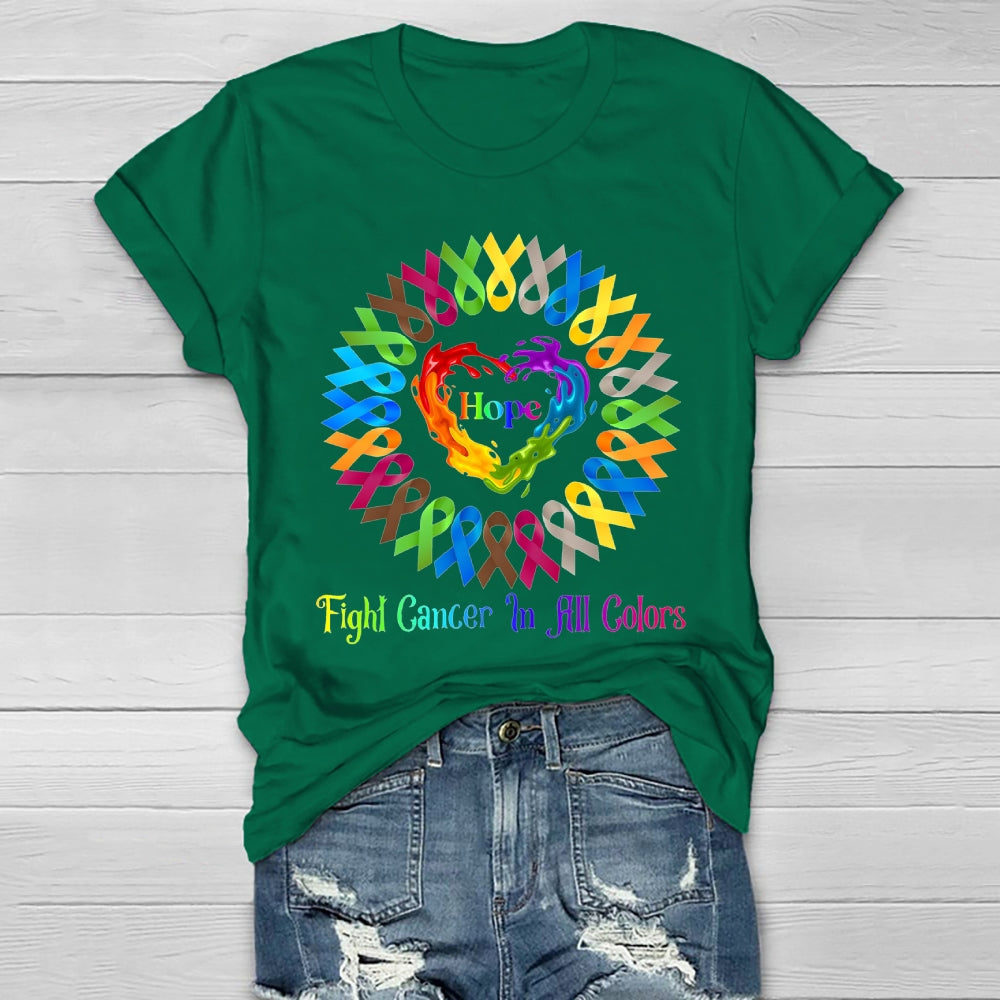 Hope Fight Cancer In All Colors Healthwear T-shirt