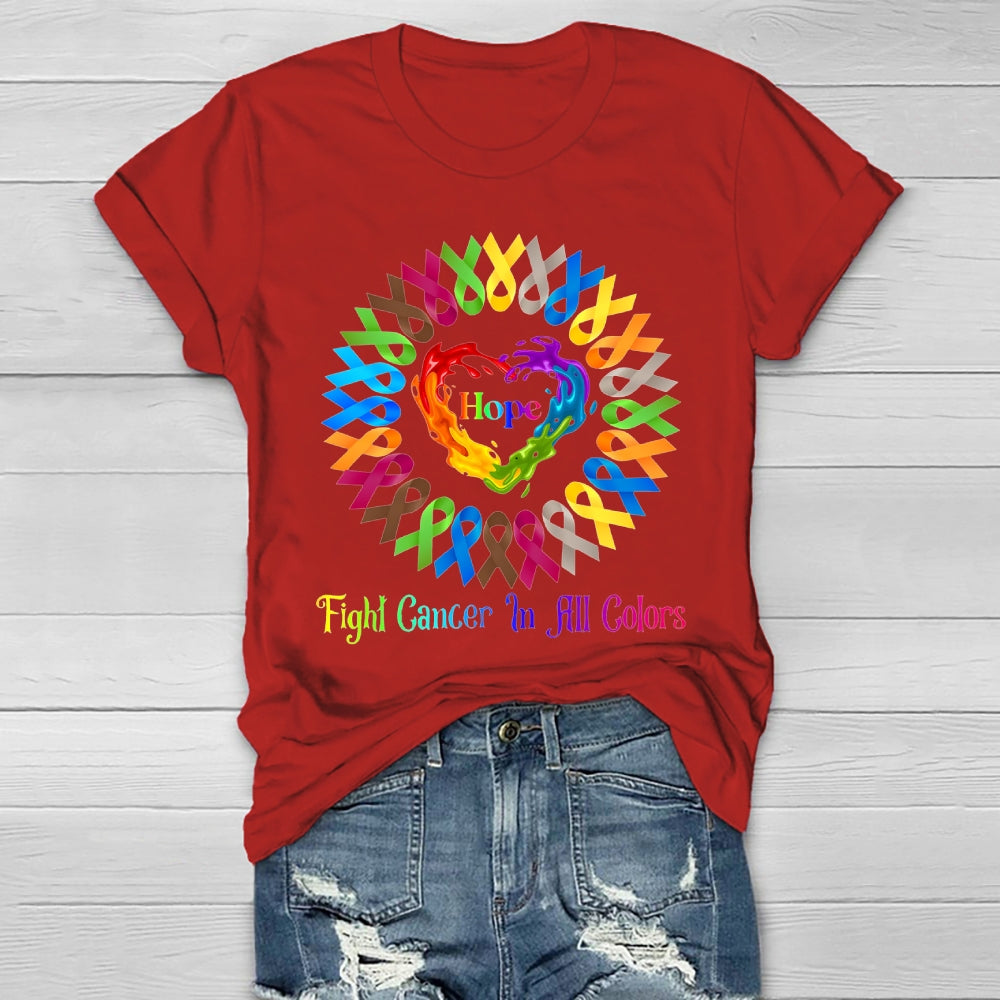 Hope Fight Cancer In All Colors Healthwear T-shirt