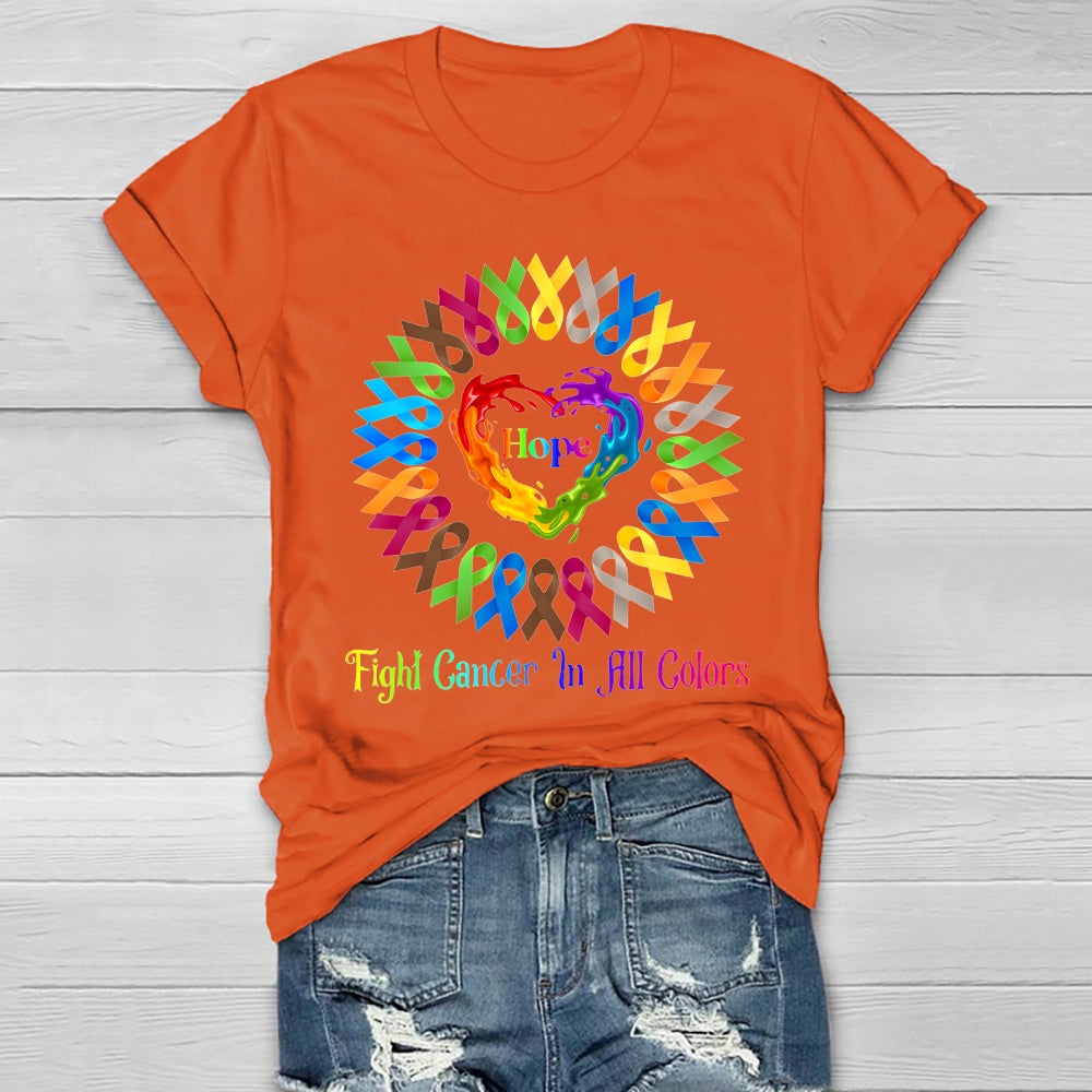 Hope Fight Cancer In All Colors Healthwear T-shirt