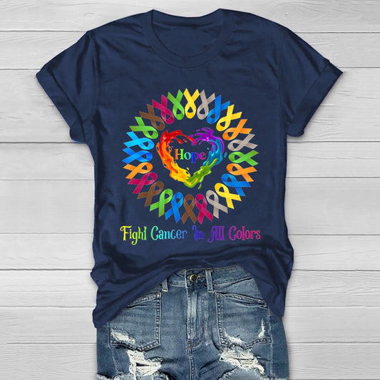 Hope Fight Cancer In All Colors Healthwear T-shirt