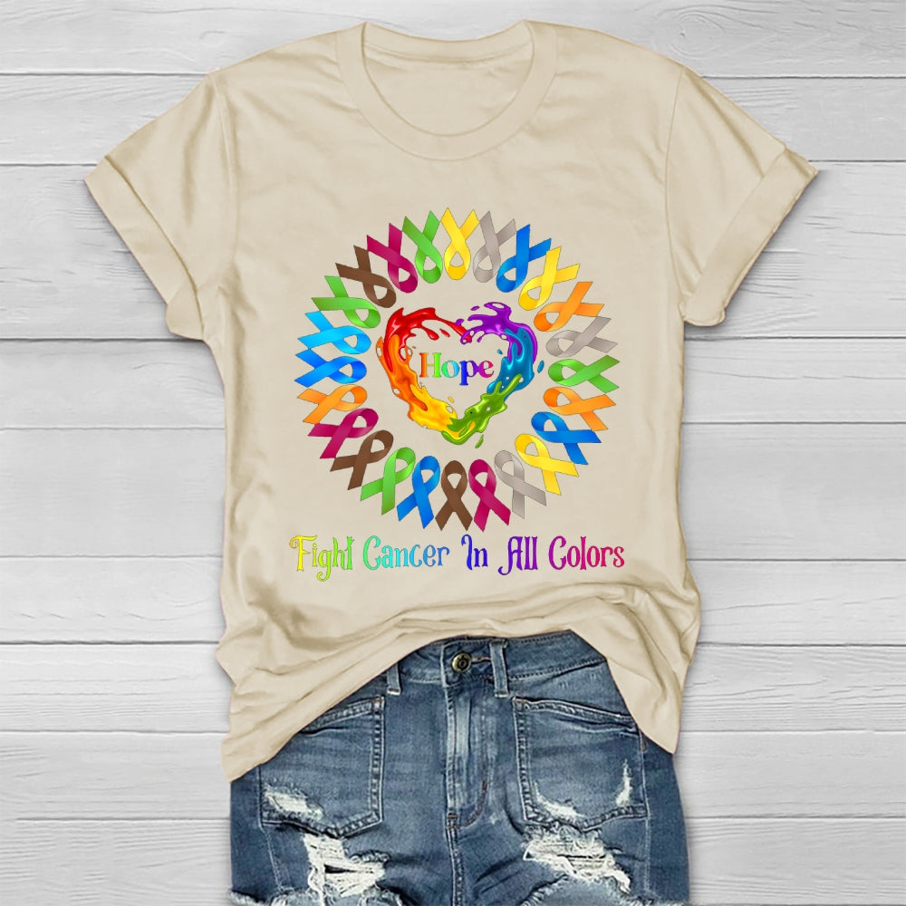 Hope Fight Cancer In All Colors Healthwear T-shirt