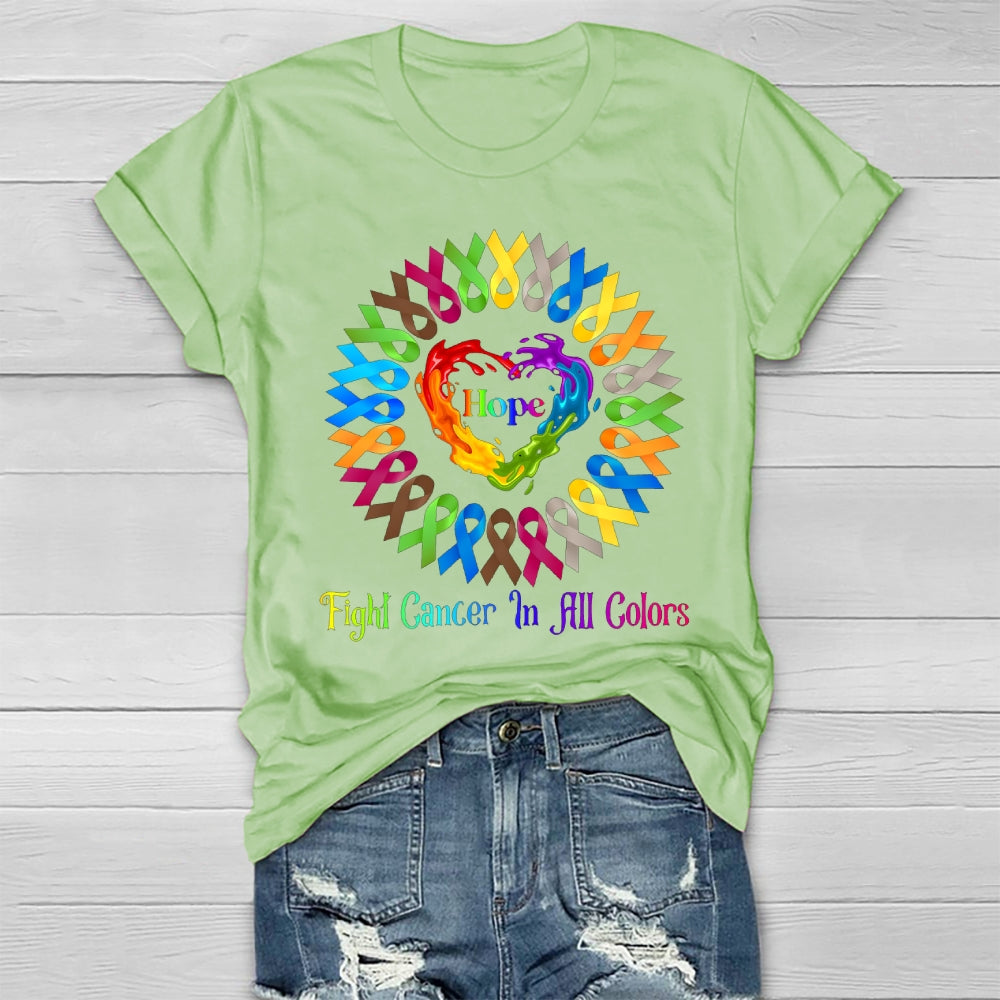 Hope Fight Cancer In All Colors Healthwear T-shirt