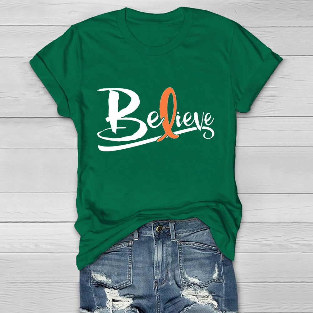 Believe Orange Ribbon Leukemie Blood Cancer Awareness Healthwear T-shirt