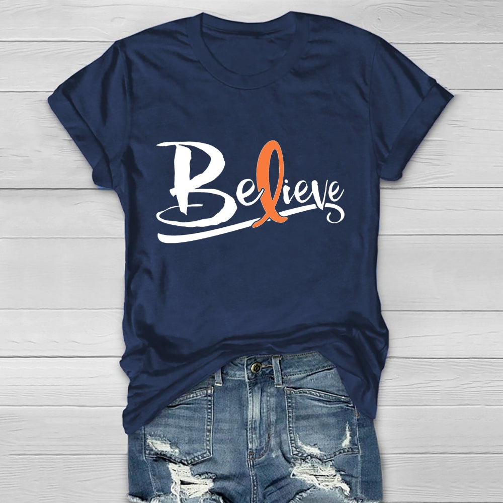 Believe Orange Ribbon Leukemie Blood Cancer Awareness Healthwear T-shirt