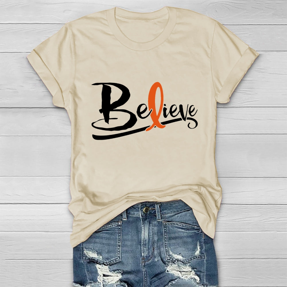 Believe Orange Ribbon Leukemie Blood Cancer Awareness Healthwear T-shirt