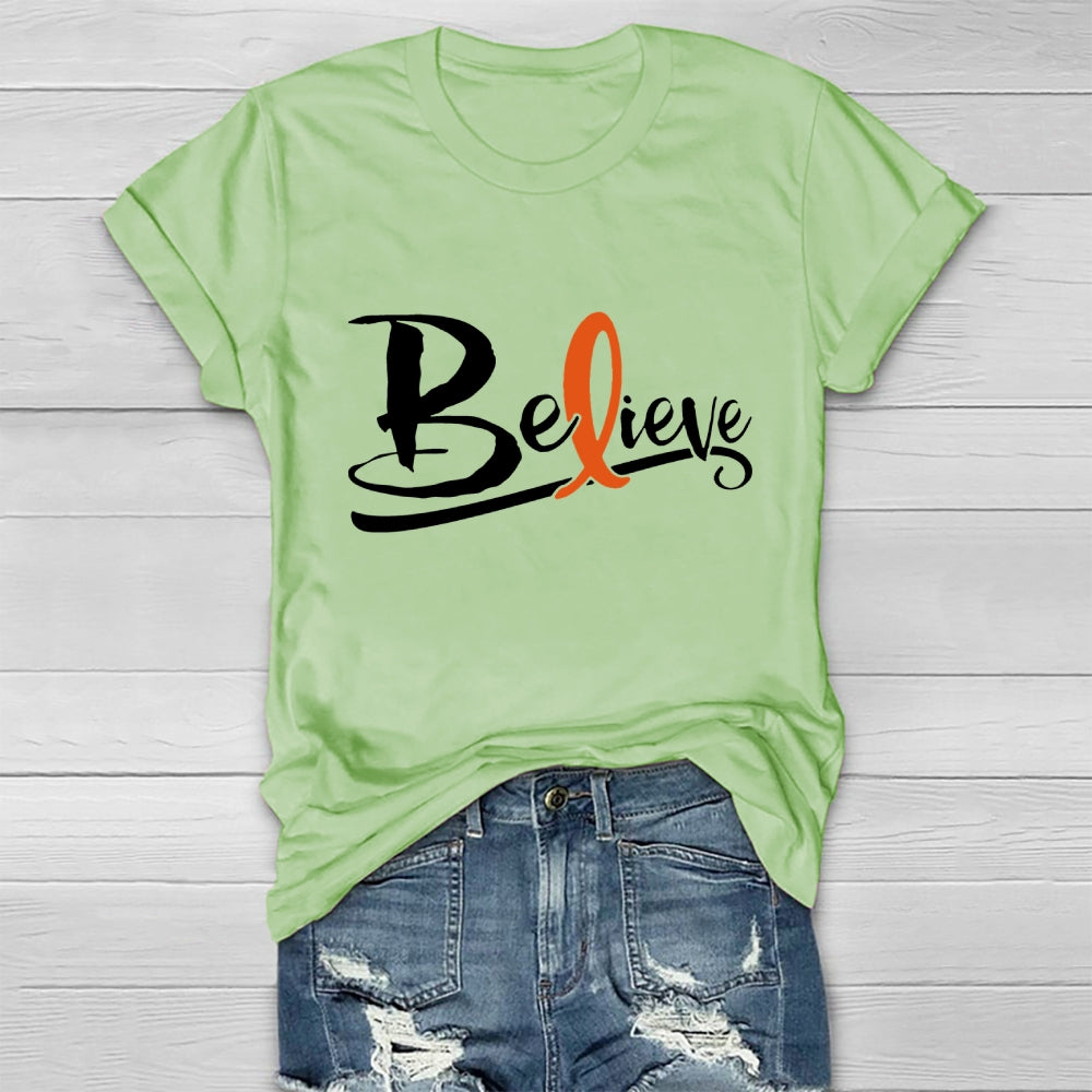 Believe Orange Ribbon Leukemie Blood Cancer Awareness Healthwear T-shirt