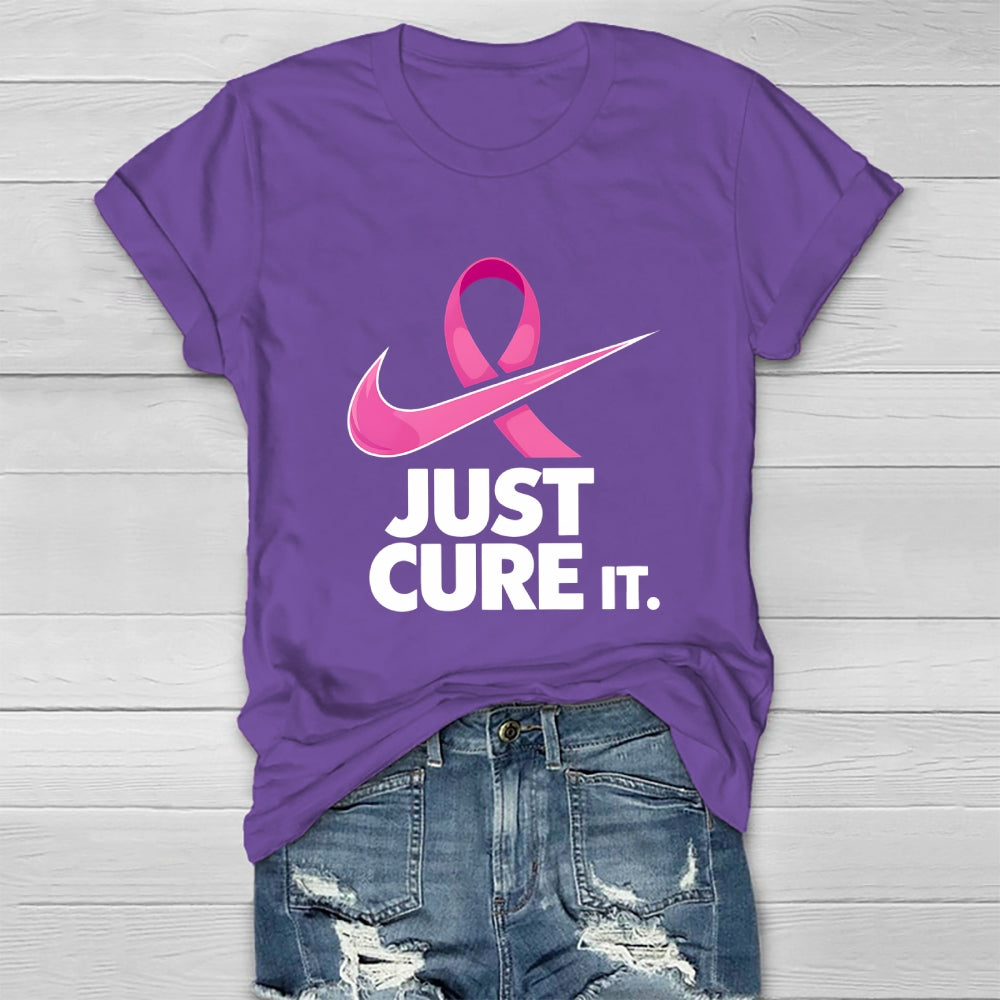 Just Cure It Shirt Breast Cancer Awareness Letters Healthwear T-shirt