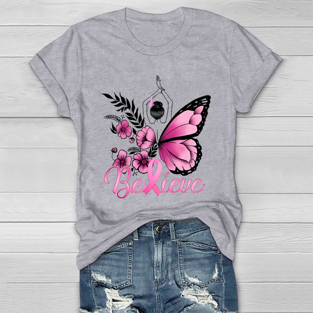 Believe Pink  Breast Cancer Awareness Healthwear T-shirt