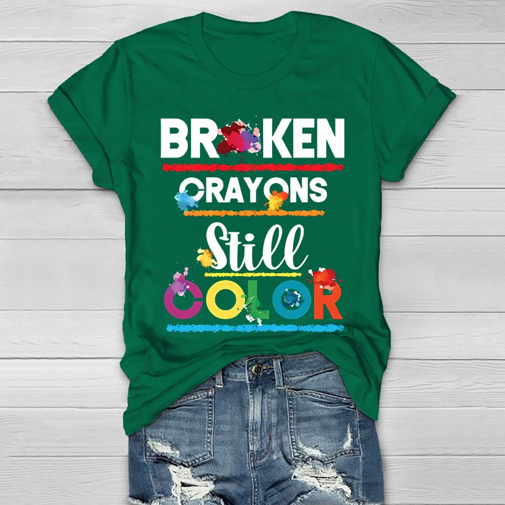Broken Crayons Still Color Printed Healthwear T-shirt