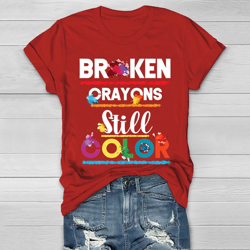 Broken Crayons Still Color Printed Healthwear T-shirt