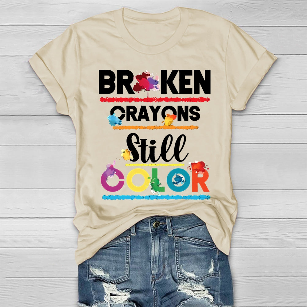Broken Crayons Still Color Printed Healthwear T-shirt