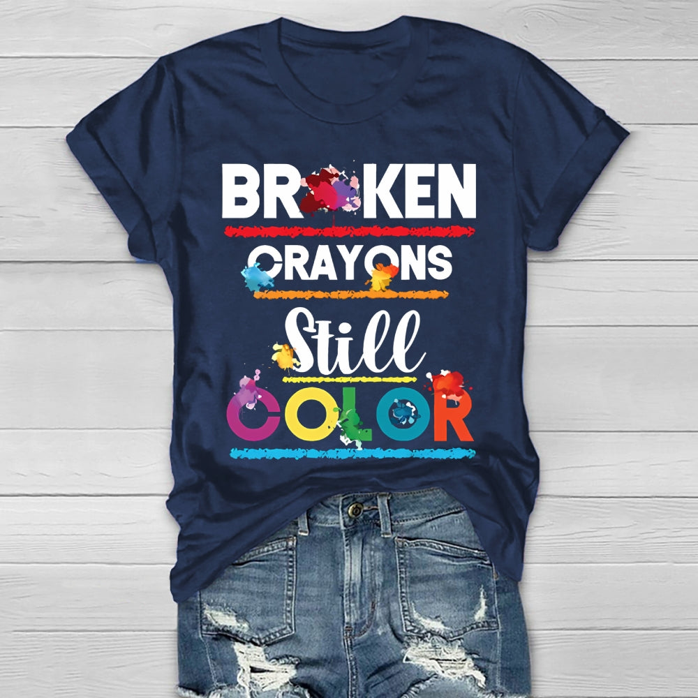 Broken Crayons Still Color Printed Healthwear T-shirt