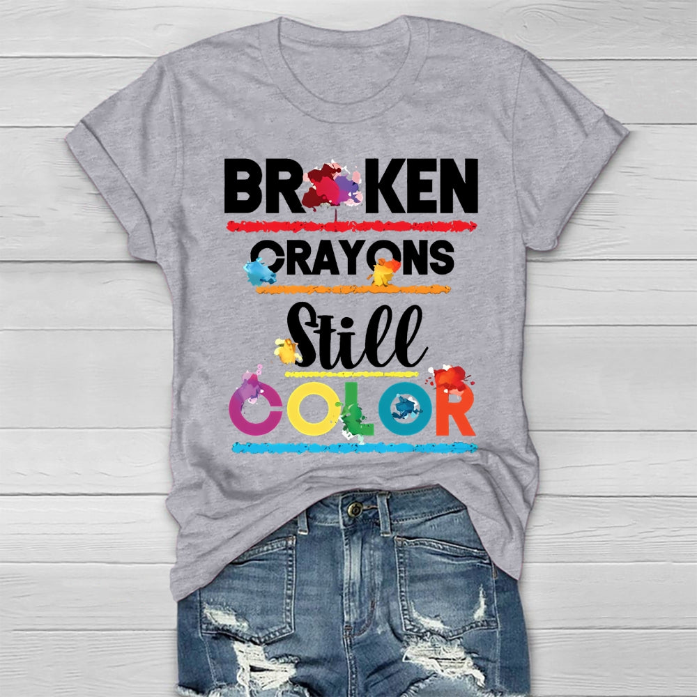 Broken Crayons Still Color Printed Healthwear T-shirt