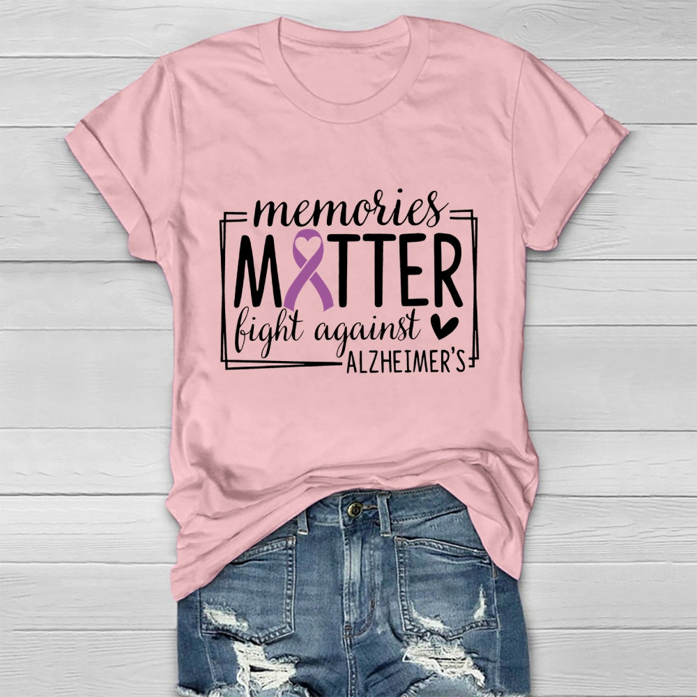 Memories Matter Fight Against Alzheimer's Awareness Healthwear T-shirt