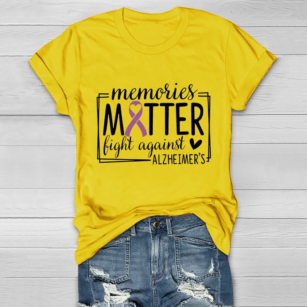 Memories Matter Fight Against Alzheimer's Awareness Healthwear T-shirt