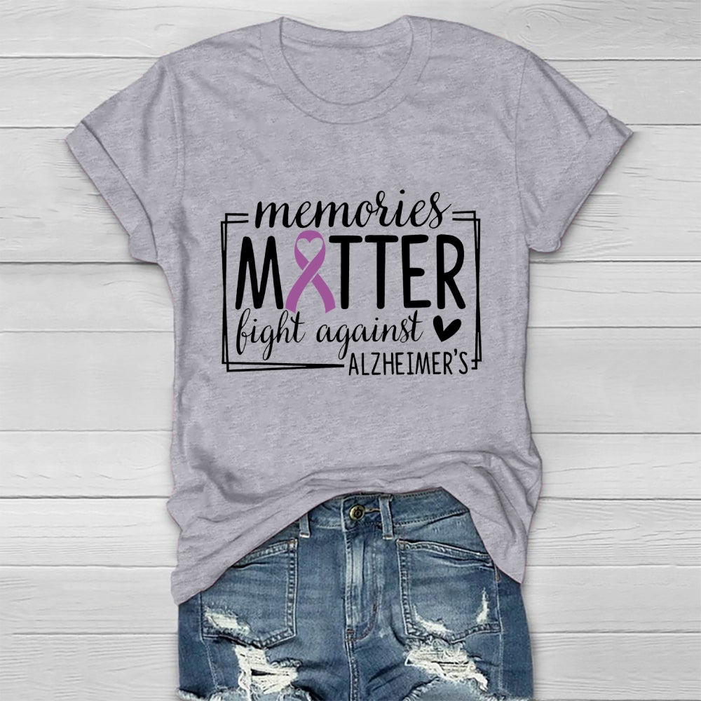 Memories Matter Fight Against Alzheimer's Awareness Healthwear T-shirt