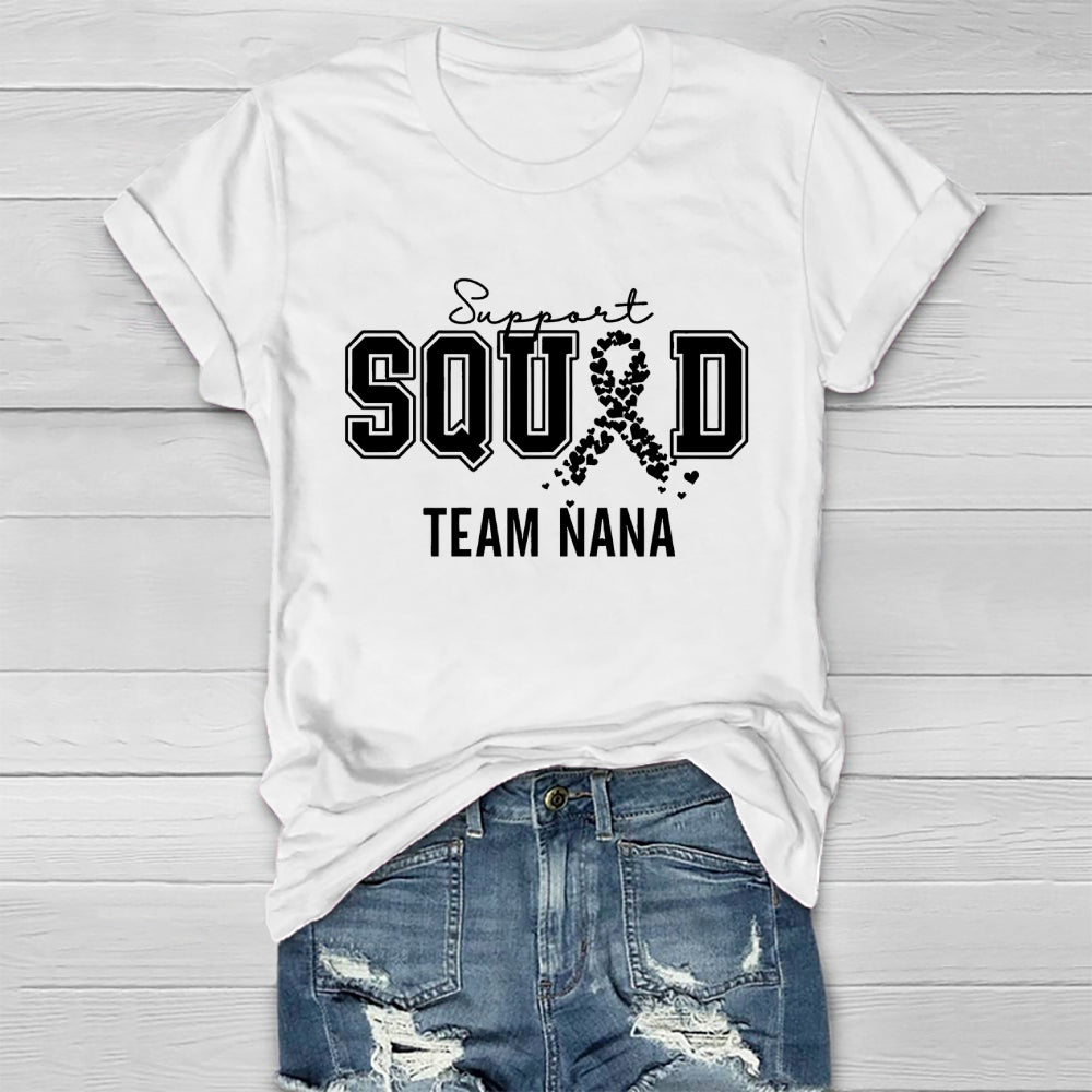 Support Squad Team Nana Healthwear T-shirt