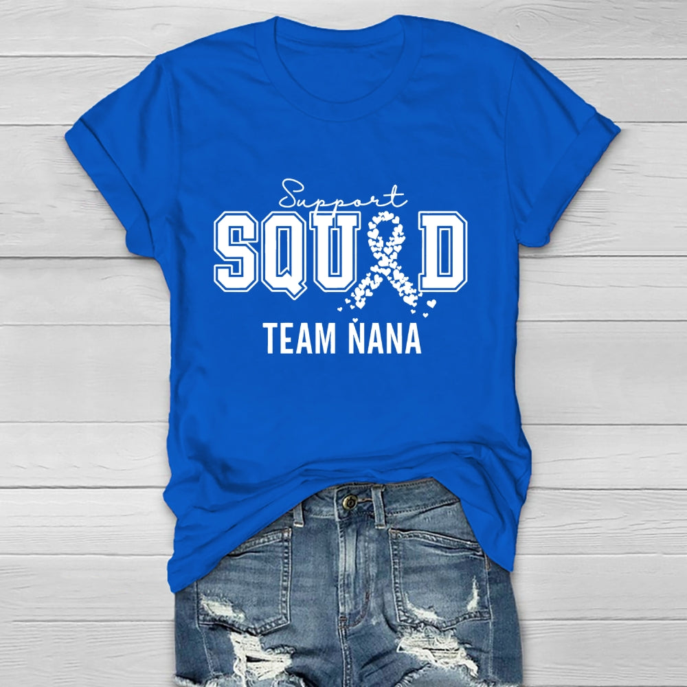 Support Squad Team Nana Healthwear T-shirt