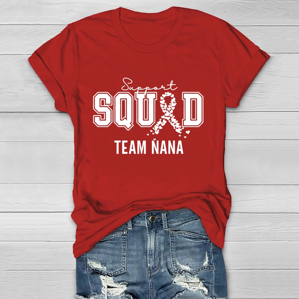 Support Squad Team Nana Healthwear T-shirt