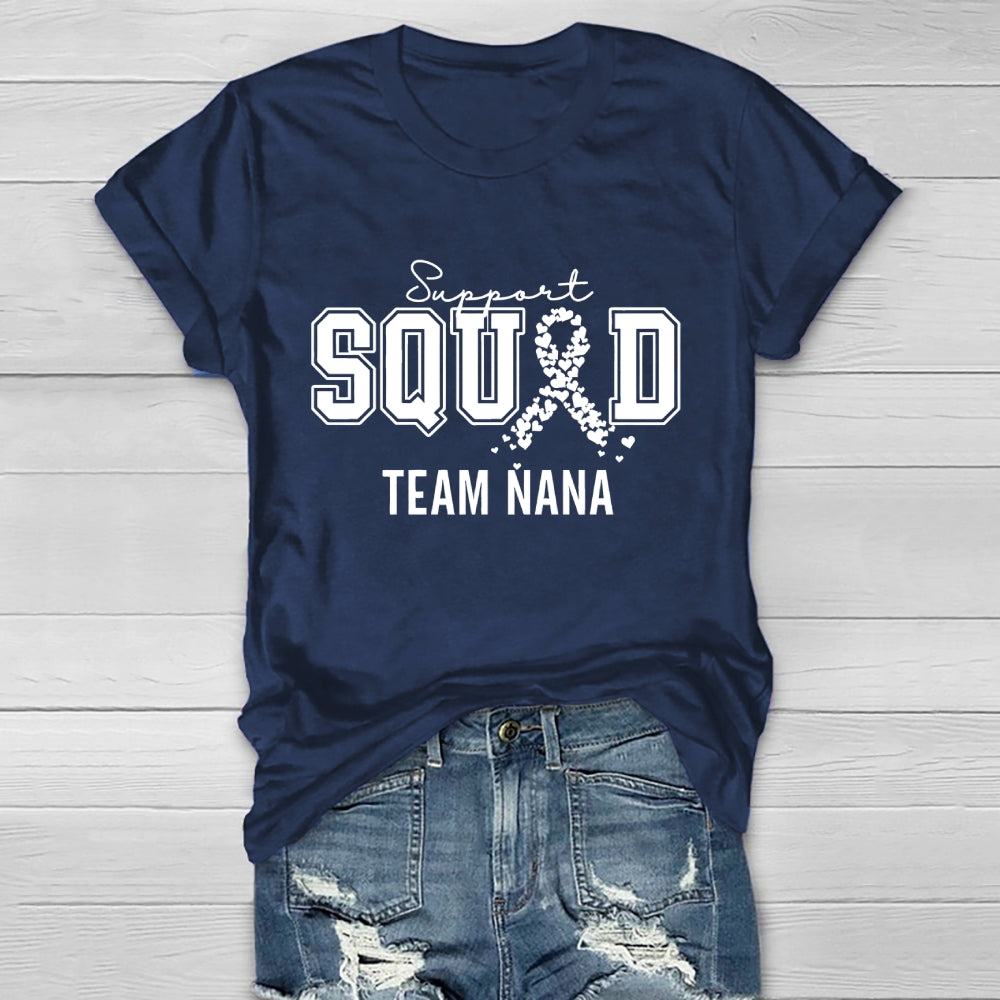Support Squad Team Nana Healthwear T-shirt