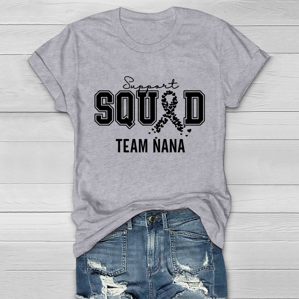 Support Squad Team Nana Healthwear T-shirt