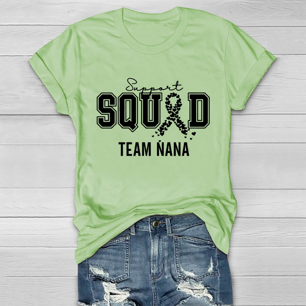 Support Squad Team Nana Healthwear T-shirt