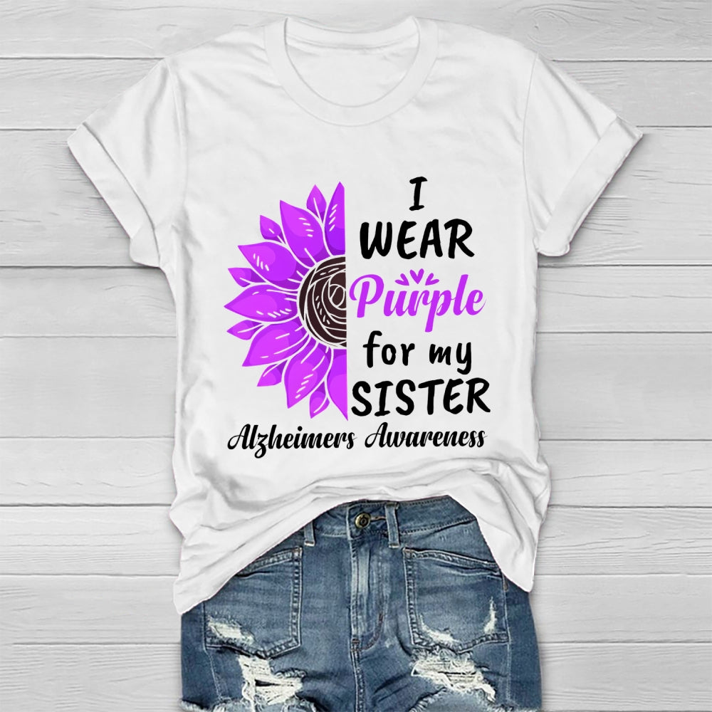 I Wear Purple For My Sister Alzheimers Awareness  Healthwear T-shirt