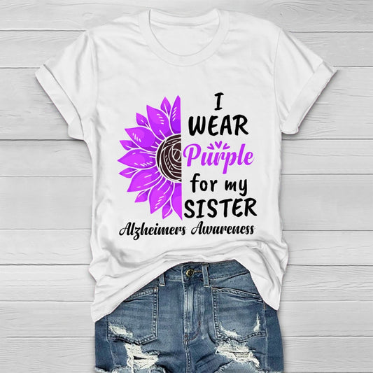 I Wear Purple For My Sister Alzheimers Awareness  Healthwear T-shirt