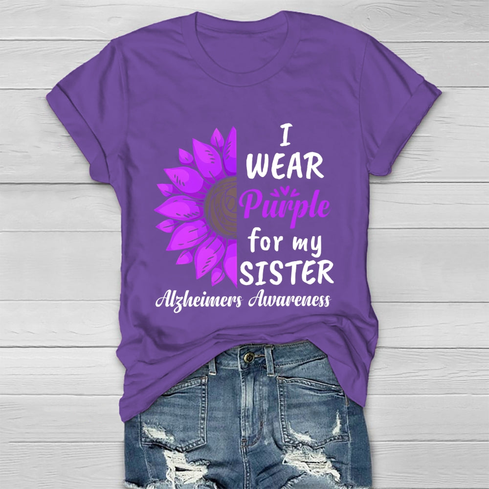 I Wear Purple For My Sister Alzheimers Awareness  Healthwear T-shirt