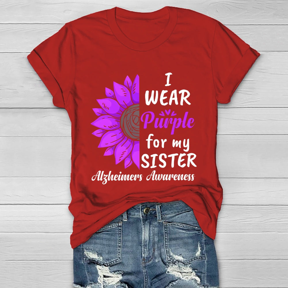 I Wear Purple For My Sister Alzheimers Awareness  Healthwear T-shirt