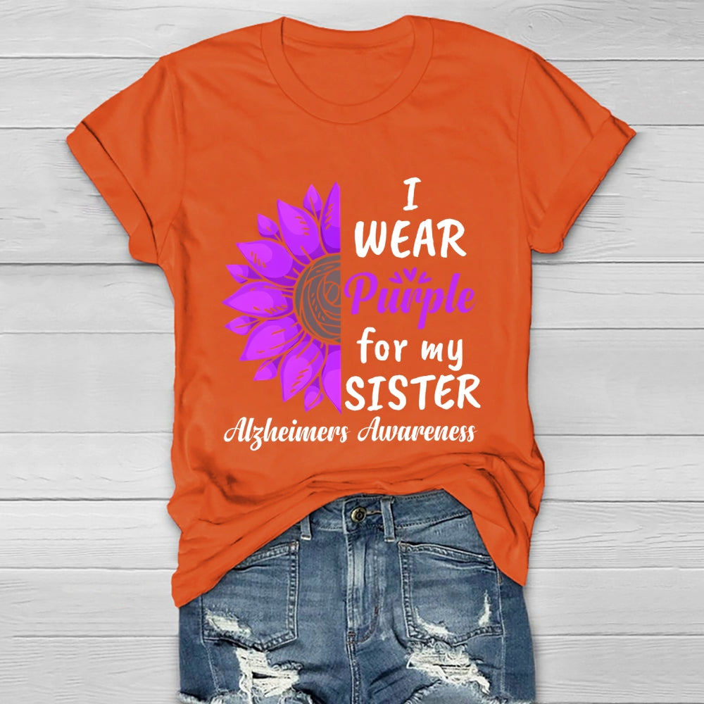 I Wear Purple For My Sister Alzheimers Awareness  Healthwear T-shirt